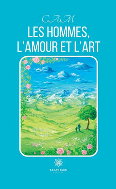 Les hommes, l'amour et l'art