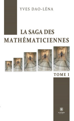 La saga des mathématiciennes