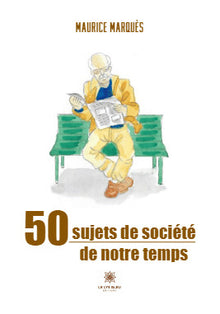 50 sujets de société de notre temps