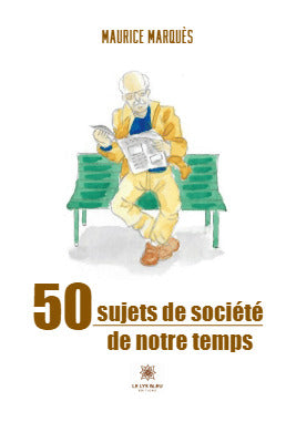 50 sujets de société de notre temps