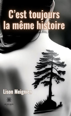 C'est toujours la même histoire