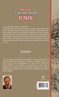 Nul ne sait ce que nous réserve le passé
