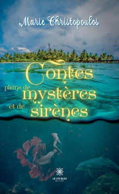 Contes pleins de mystères et de sirènes
