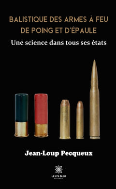 Balistique des armes à feu de poing et d'épaule