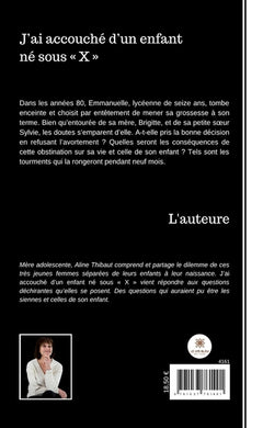 J’ai accouché d’un enfant né sous « X »