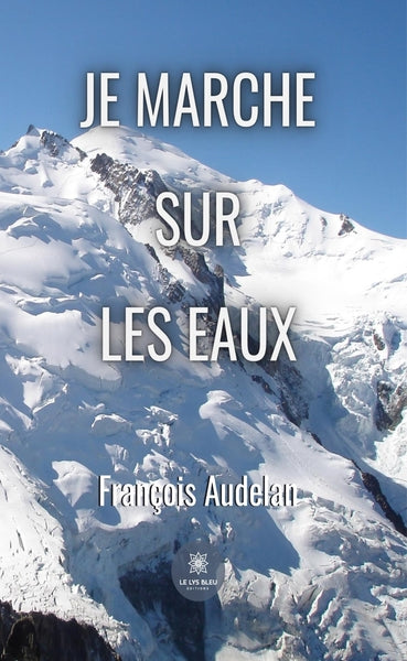 Je marche sur les eaux