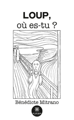Loup, où es-tu ?