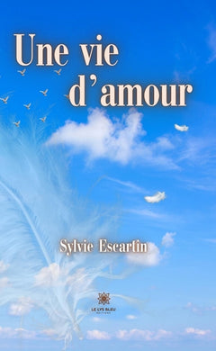 Une vie d'amour