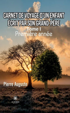 Carnet de voyage d'un enfant écrit par son grand-père