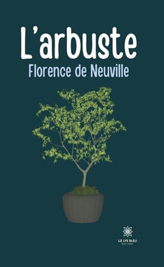 L'arbuste