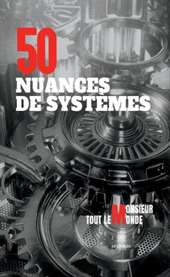 50 nuances de systèmes