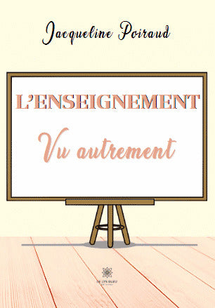 L'enseignement vu autrement