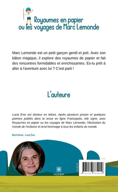 Royaumes en papier ou les voyages de Marc Lemonde
