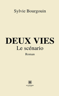 Deux vies