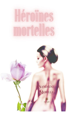 Héroïnes mortelles