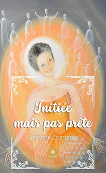 Initiée mais pas prête