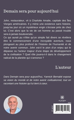 Demain sera pour aujourd'hui