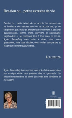 Évasion ou... petits extraits de vie