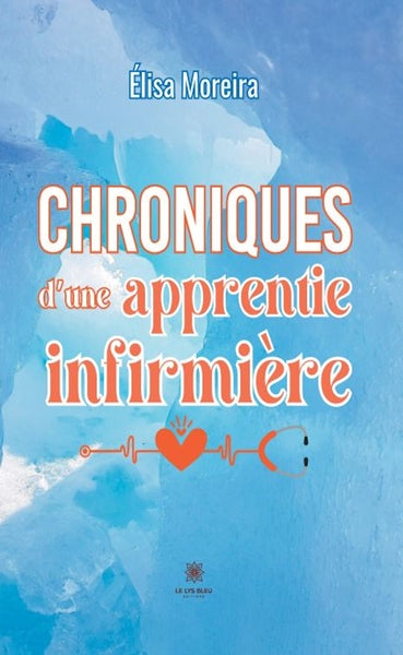 Chroniques d'une apprentie infirmière