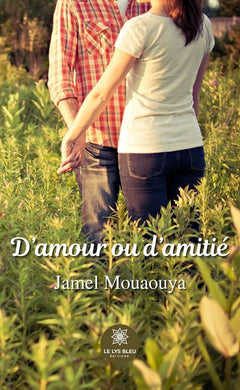 D'amour ou d'amitié