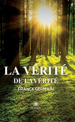 La vérité de la vérité