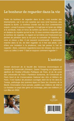 Le bonheur de regarder dans la vie