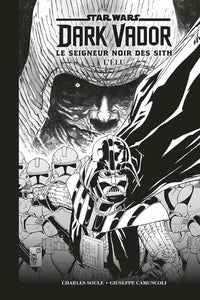 Dark Vador - Le Seigneur Noir des Sith : L'élu (Edition Noir & Blanc)