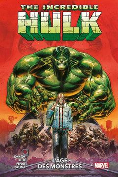 The Incredible Hulk T01 : L'âge des monstres