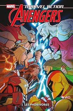 Marvel Action - Avengers T03 : Les Phobivores