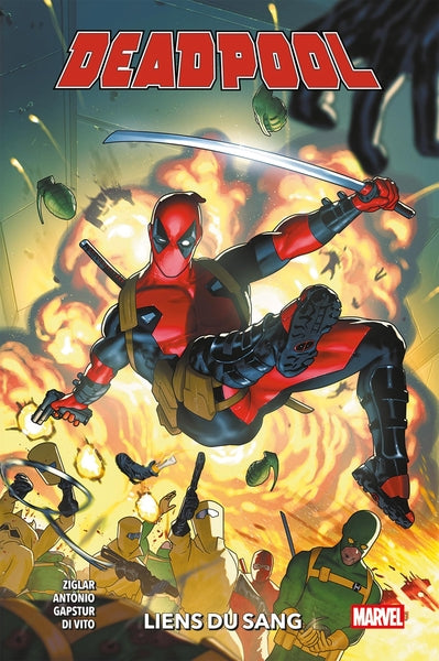 Deadpool T01 : Liens du sang