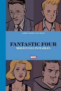 Fantastic Four : Molécules instables