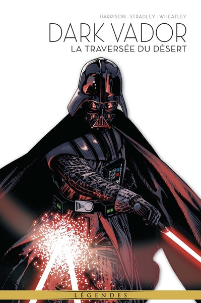 La légende de Dark Vador T03 : La traversée du désert