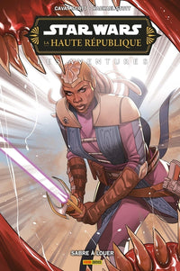 Star Wars - La Haute République - Les aventures - Phase III : Sabre à louer