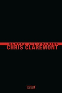 Marvel Visionaries : Chris Claremont