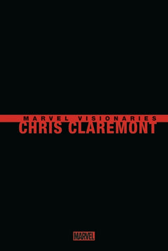 Marvel Visionaries : Chris Claremont