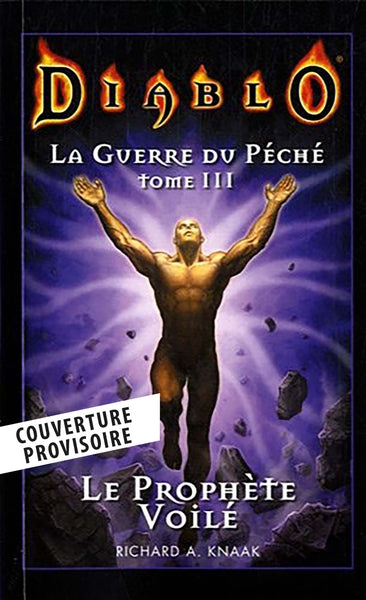 Diablo - La guerre du péché T03 : Le prophète voilé