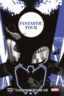 Fantastic Four : L'histoire d'une vie