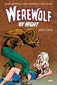 Werewolf by Night : L'intégrale 1973-1974 (T02)