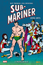 Sub-mariner : L'intégrale 1970-1971 (T05)