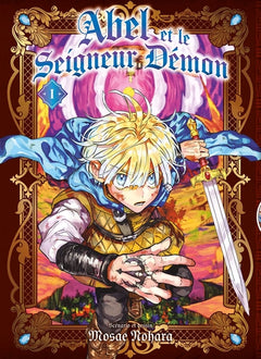 Abel et le seigneur démon T01