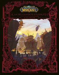 World of Warcraft : À la découverte d'Azeroth - Kalimdor