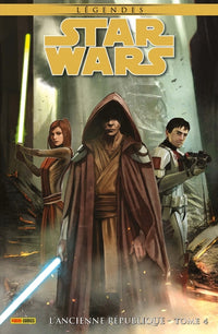 Star Wars Légendes : L'Ancienne République T04