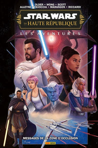La Haute République - Aventures - Phase III : Messages de la zone d'occlusion