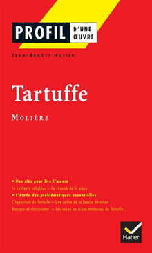 Profil d'une oeuvre : Tartuffe
