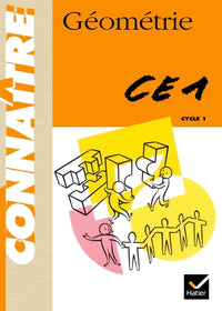 Connaître : Géométrie, cycle 1 : CE1 (Cahier)