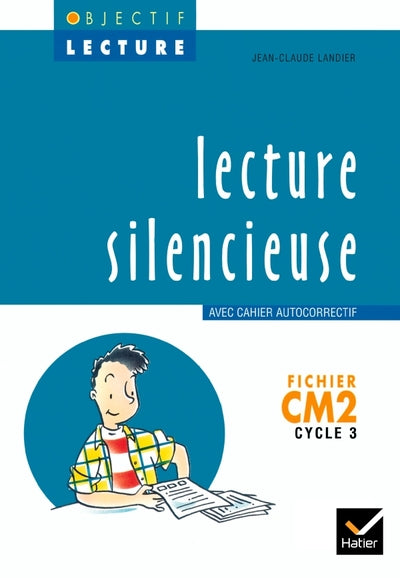Objectif lecture - Lecture silencieuse CM2