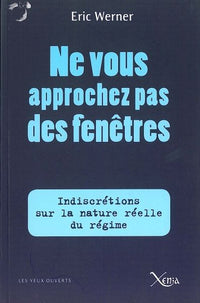 Ne vous approchez pas des fenêtres