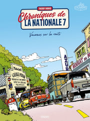 CHRONIQUES DE LA NATIONALE 7 T1
