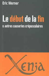 Le Debut de la Fin