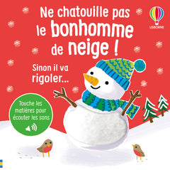 Ne chatouille pas le bonhomme de neige ! - dès 6 mois